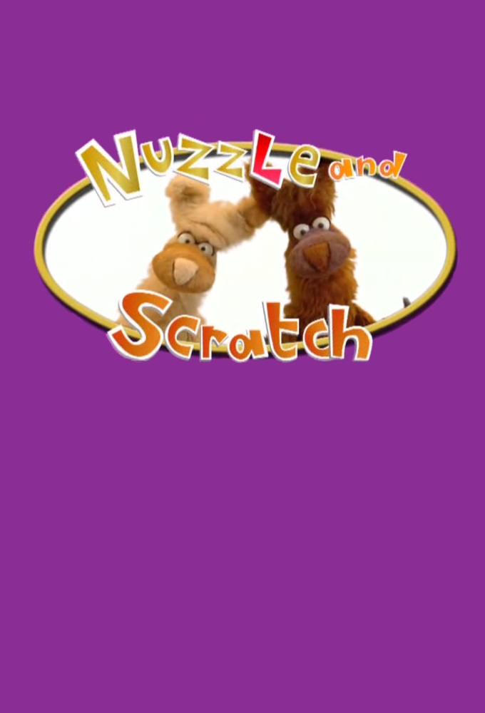 Nuzzle and Scratch - TV Show Poster