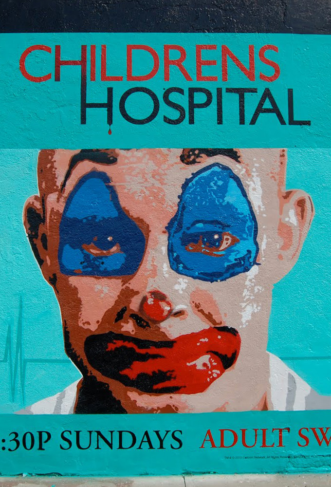 Childrens Hospital - TV Show Poster