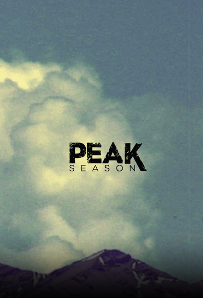 Peak Season - TV Show Poster