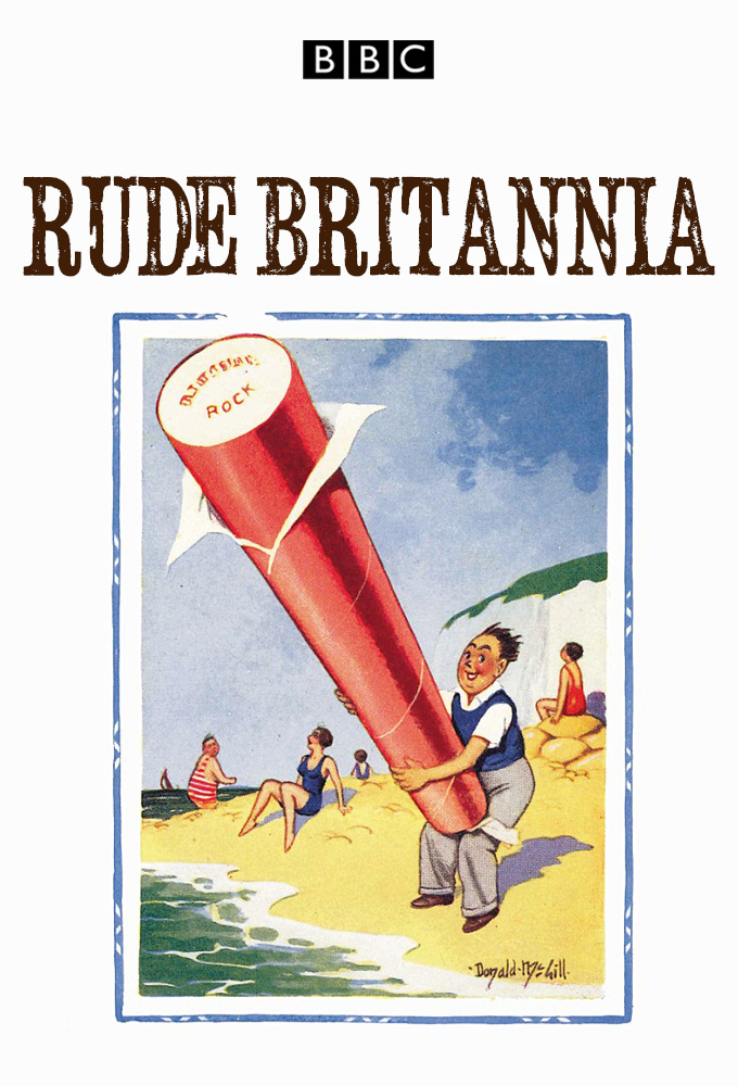 Rude Britannia - TV Show Poster