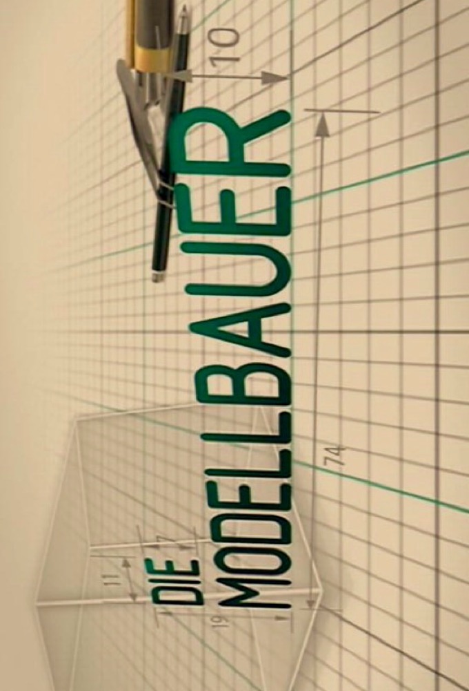 Die Modellbauer - TV Show Poster