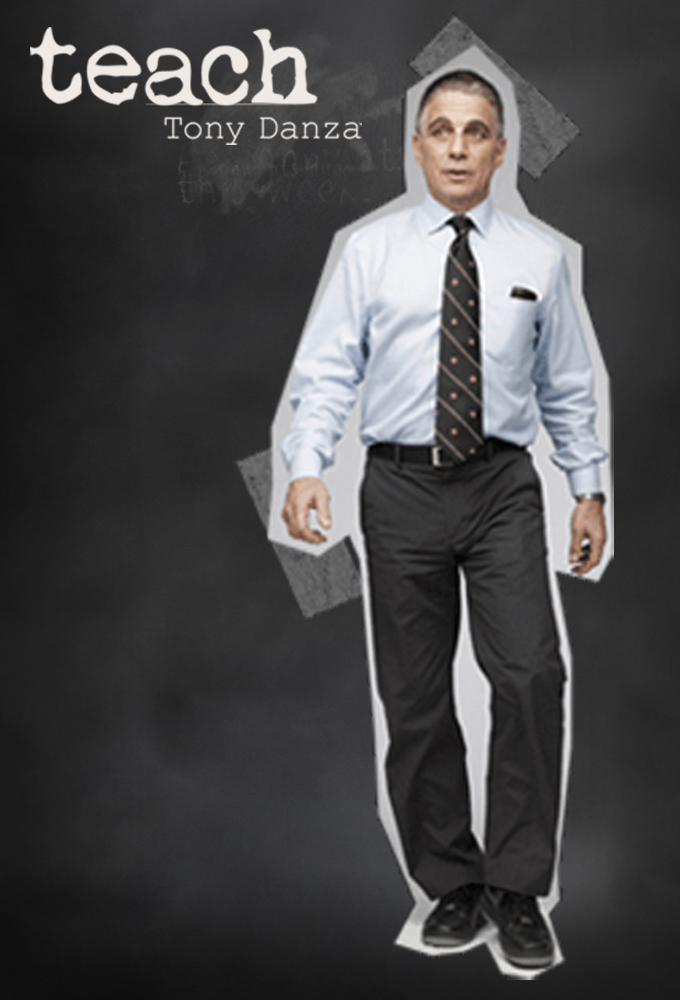 Teach: Tony Danza - TV Show Poster