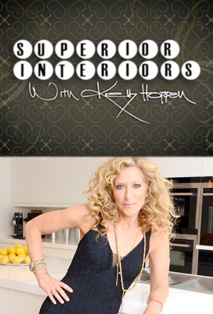 Superior Interiors with Kelly Hoppen - TV Show Poster