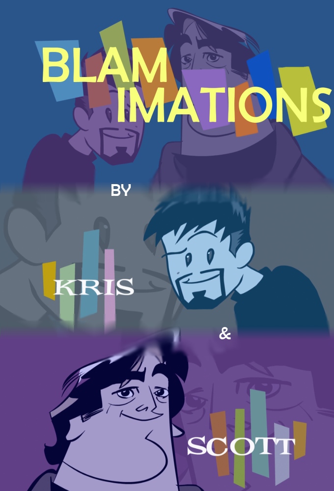 Blamimation with Kris & Scott - TV Show Poster