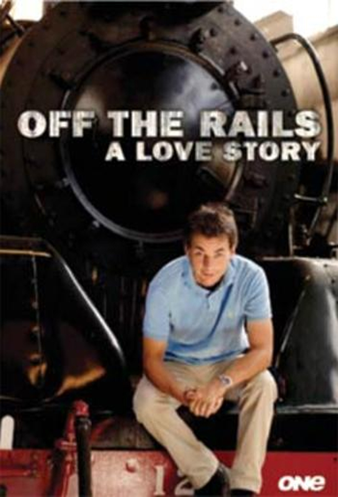 Off The Rails - A Love Story - TV Show Poster