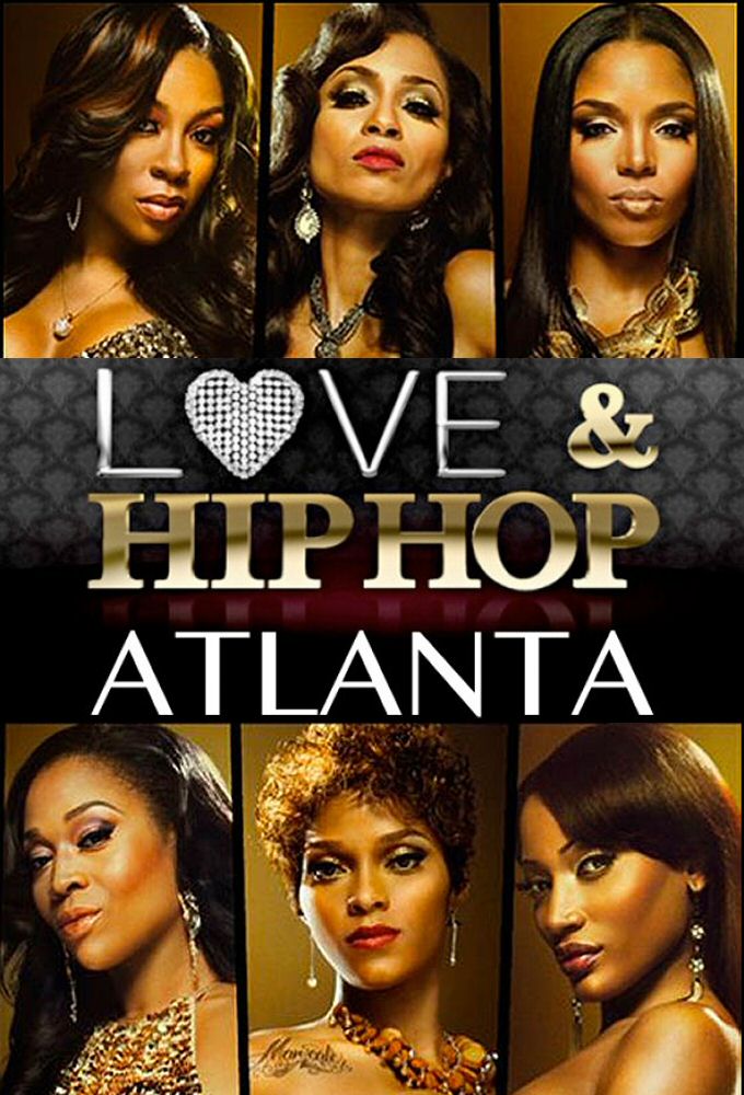 Love & Hip Hop: Atlanta - TV Show Poster