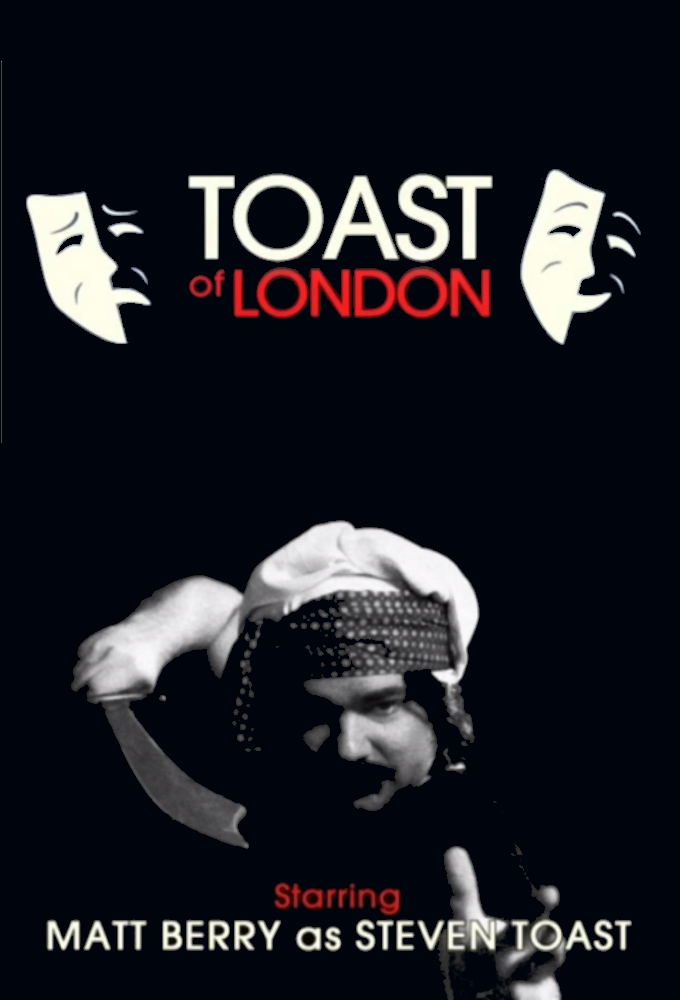 Toast of London - TV Show Poster