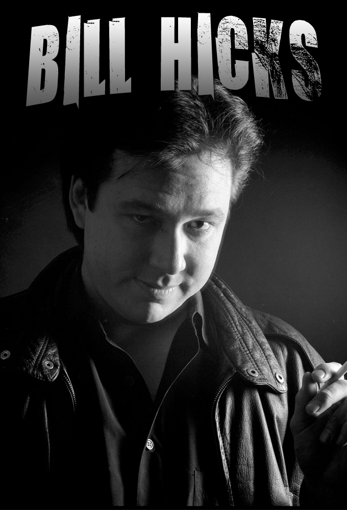 Bill Hicks - TV Show Poster