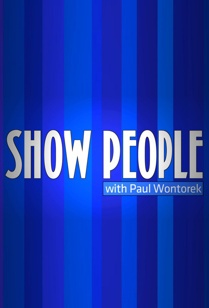 Show People with Paul Wontorek - TV Show Poster