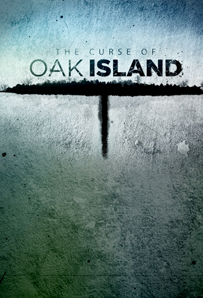 The Curse of Oak Island - TV Show Poster