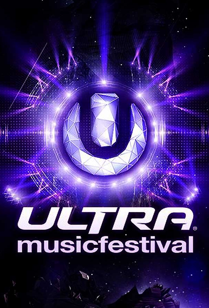 Ultra Music Festival Miami - TV Show Poster