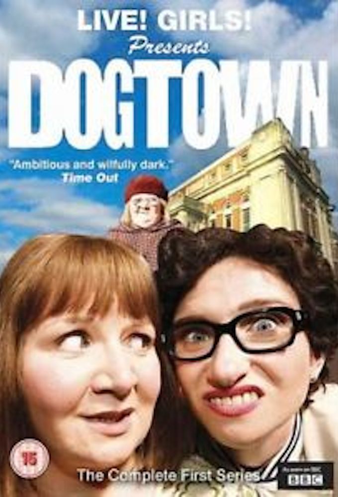 Live!Girls! present Dogtown - TV Show Poster