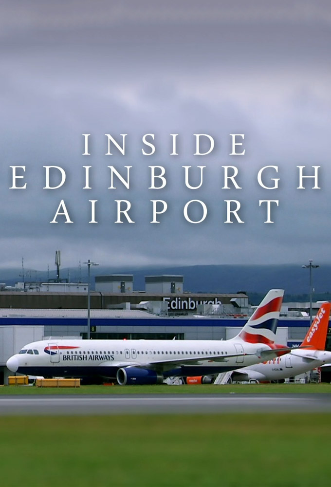 Inside Edinburgh Airport - TV Show Poster