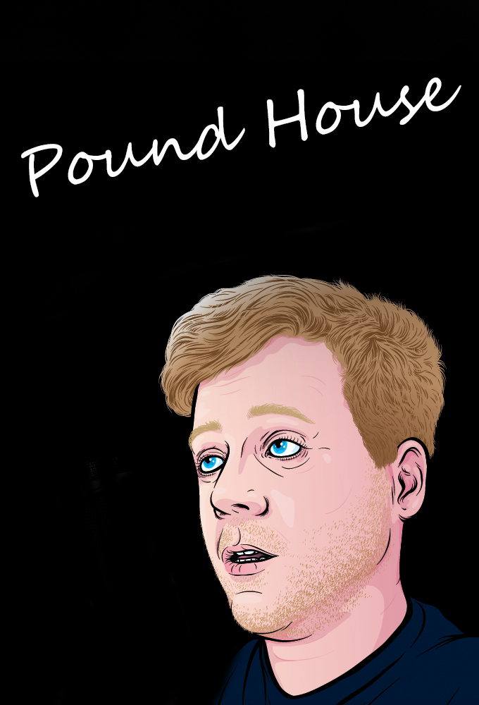 Pound House - TV Show Poster