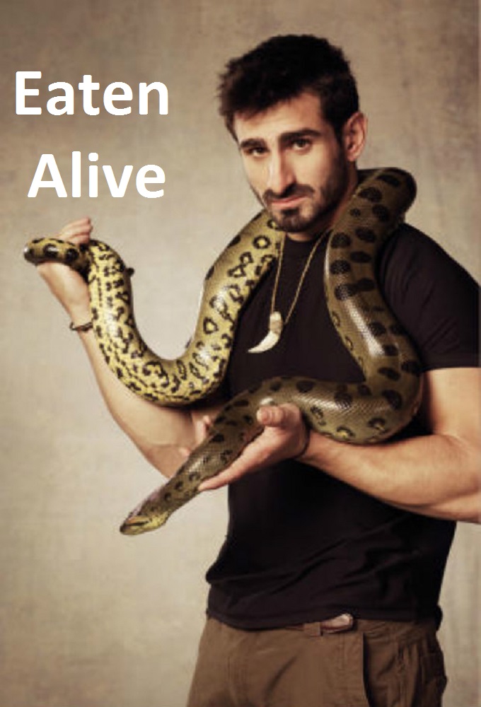 Eaten Alive - TV Show Poster