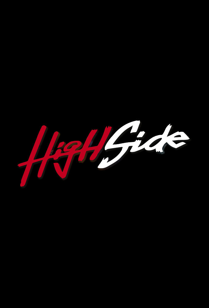 High Side - TV Show Poster