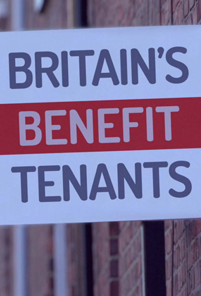 Britain's Benefit Tenants - TV Show Poster
