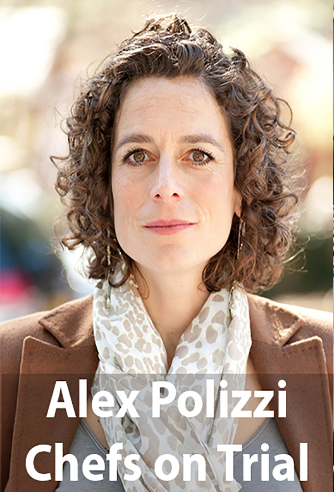 Alex Polizzi: Chefs on Trial - TV Show Poster