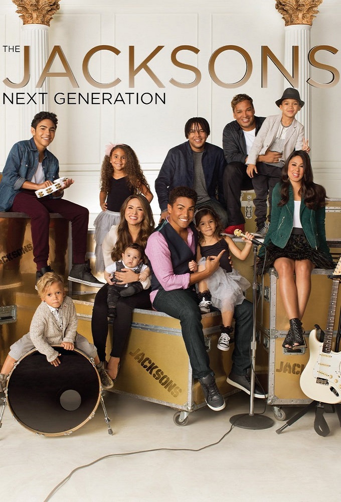 The Jacksons: Next Generation - TV Show Poster