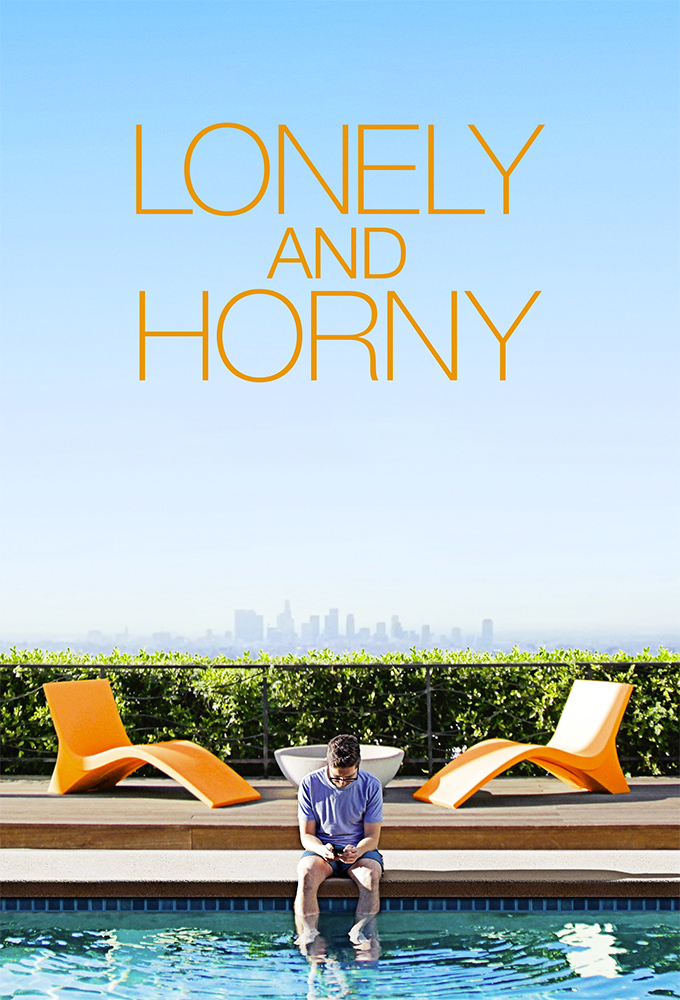 Lonely and Horny - TV Show Poster