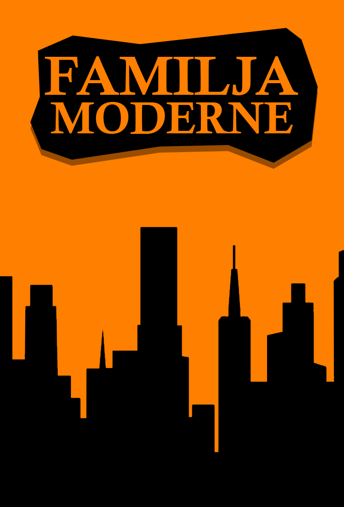 Familja Moderne - TV Show Poster