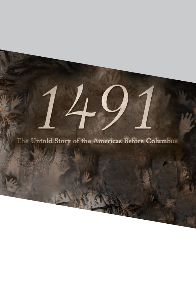 1491: The Untold Story of the Americas before Columbus - TV Show Poster