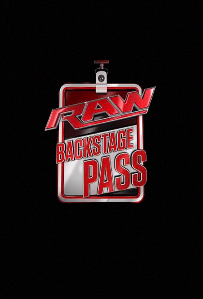 WWE Raw Backstage Pass - TV Show Poster