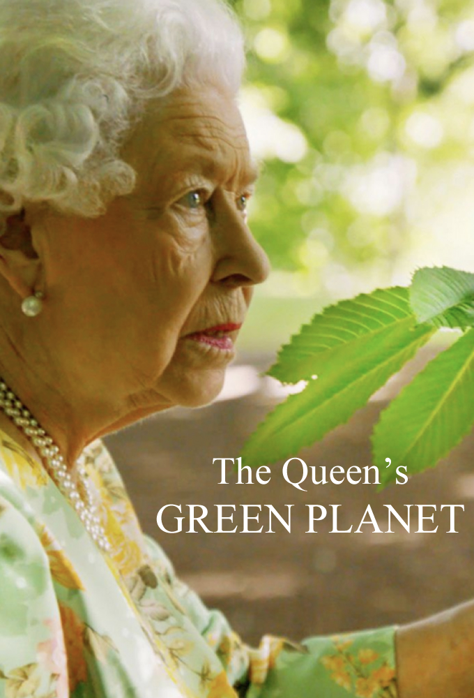 The Queen's Green Planet - TV Show Poster
