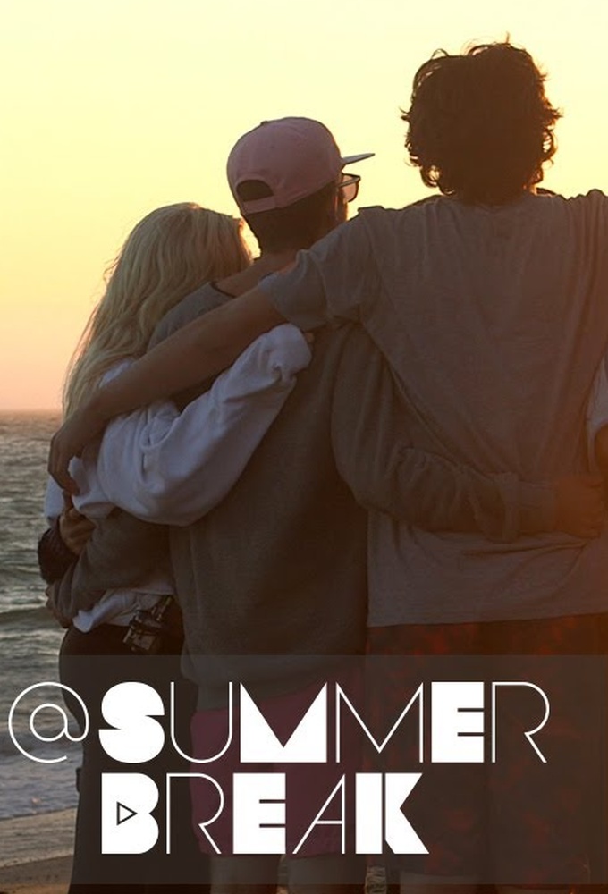 Summer Break - TV Show Poster