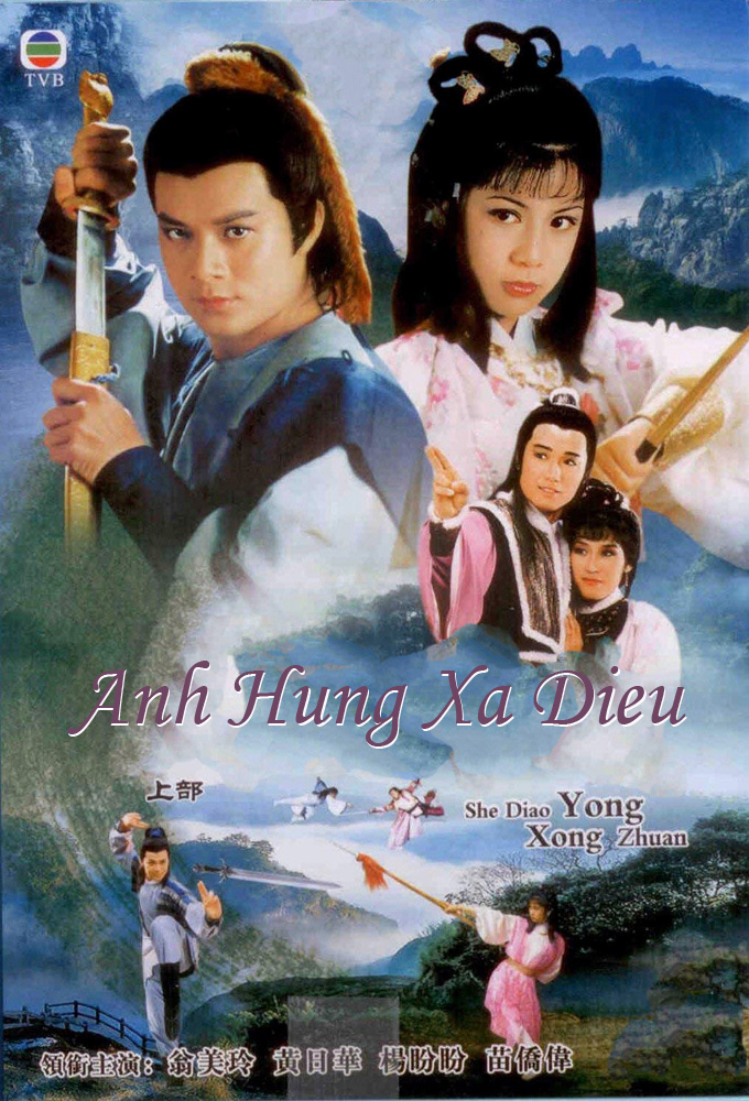 Anh Hung Xa Dieu - TV Show Poster