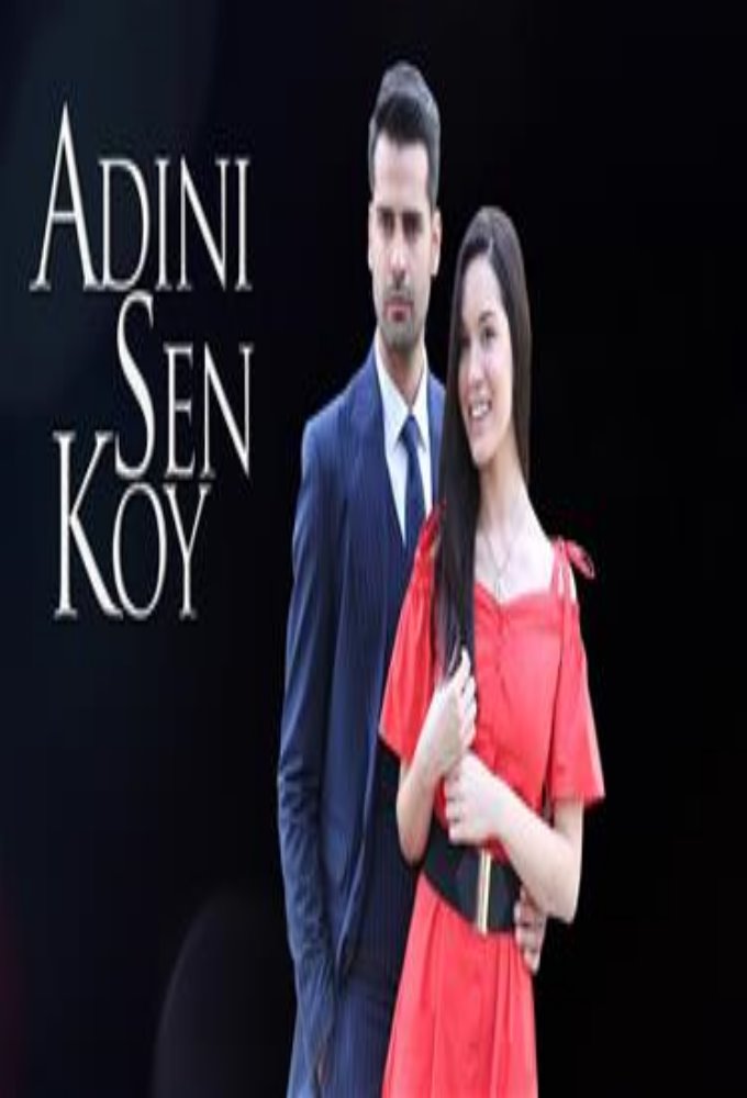 Adini Sen Koy - TV Show Poster