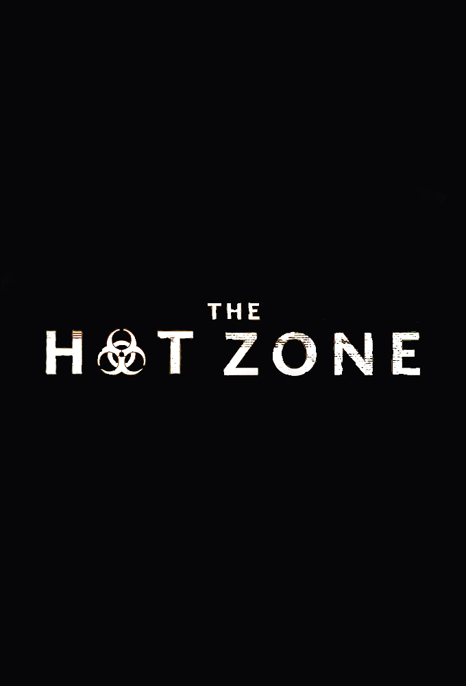 The Hot Zone - TV Show Poster