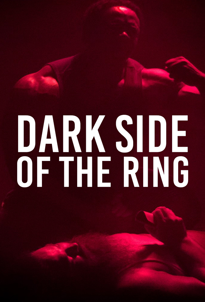 Dark Side of the Ring - TV Show Poster