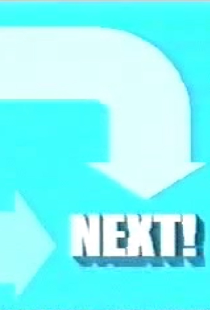 Next! - TV Show Poster
