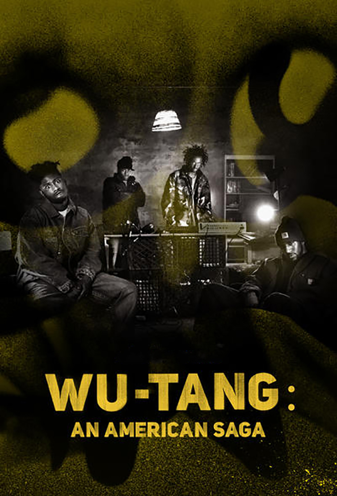 Wu-Tang: An American Saga - TV Show Poster
