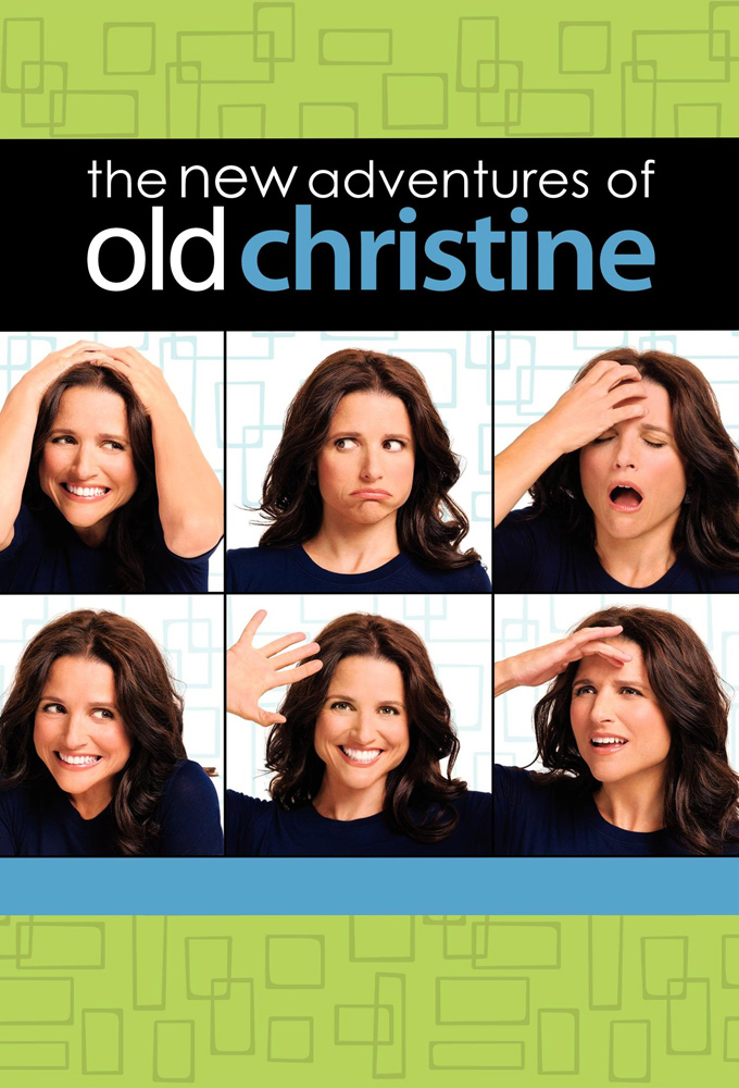 The New Adventures of Old Christine - TV Show Poster