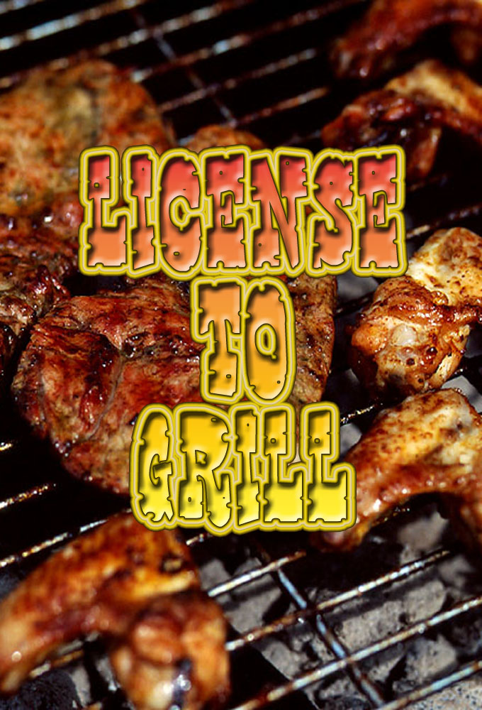 License To Grill - TV Show Poster