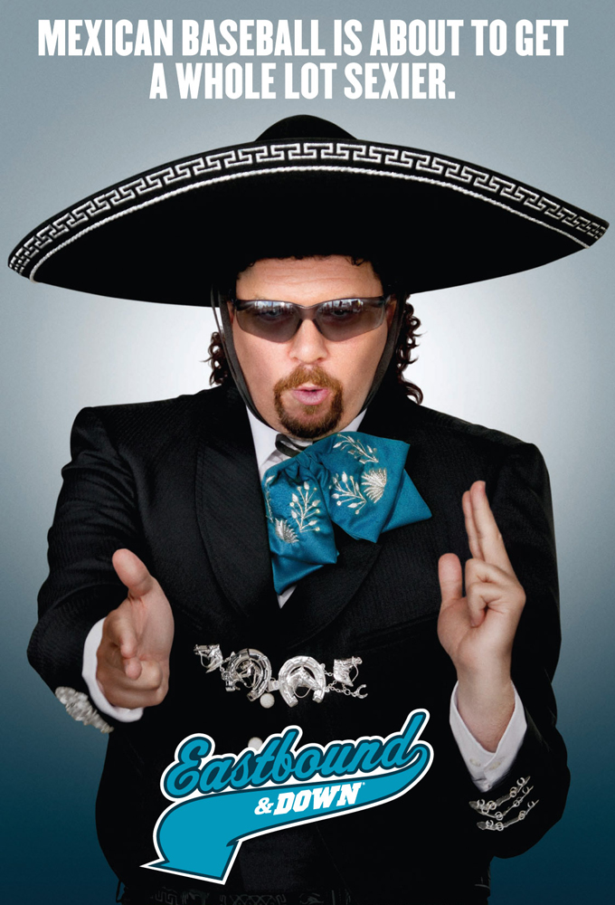 Eastbound & Down - TV Show Poster