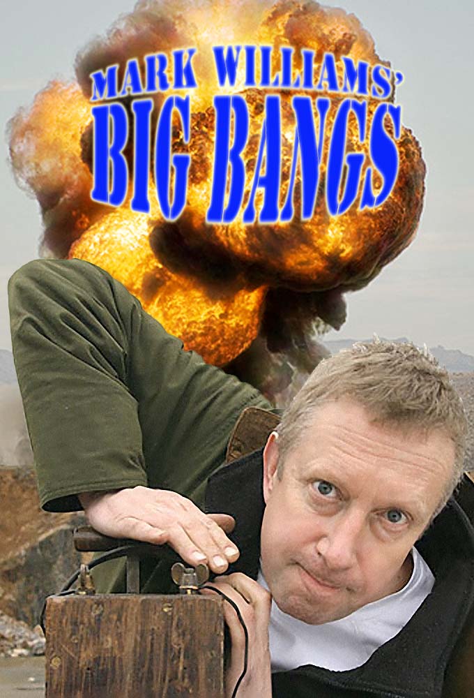 Mark Williams' Big Bangs - TV Show Poster