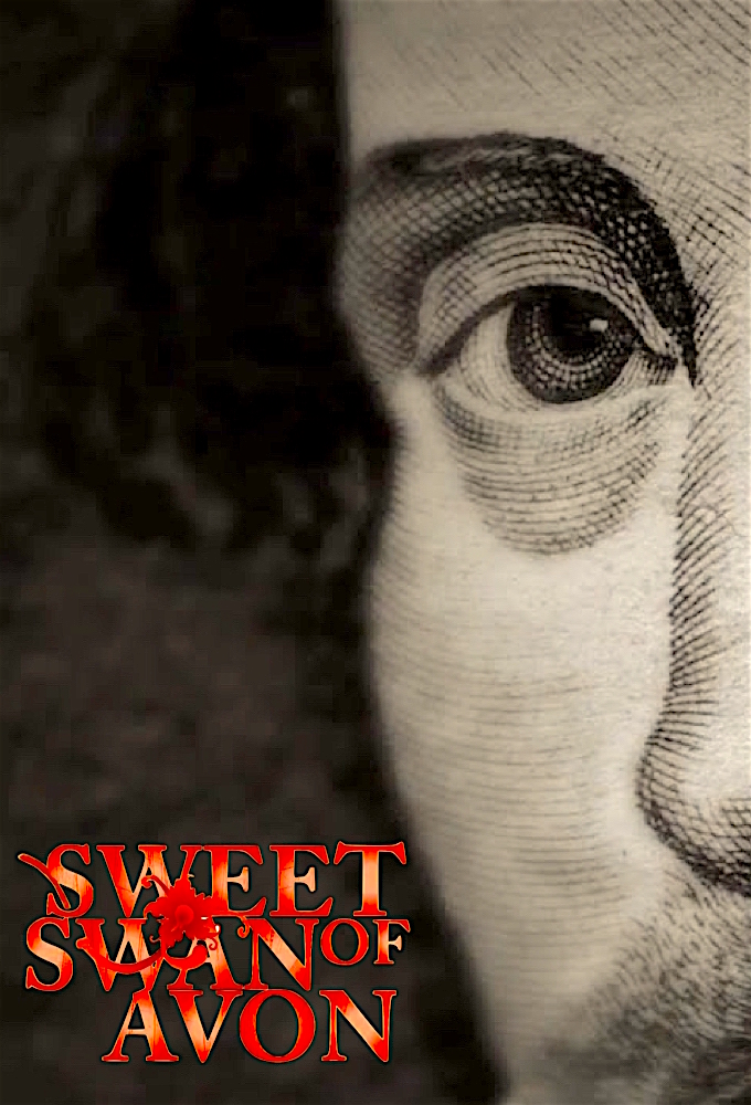 Sweet Swan of Avon: Shakespeare's Hidden Codes - TV Show Poster