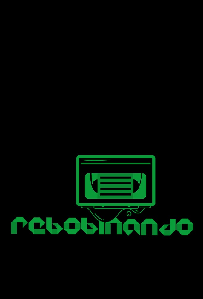 Rebobinando (Podcast) - TV Show Poster