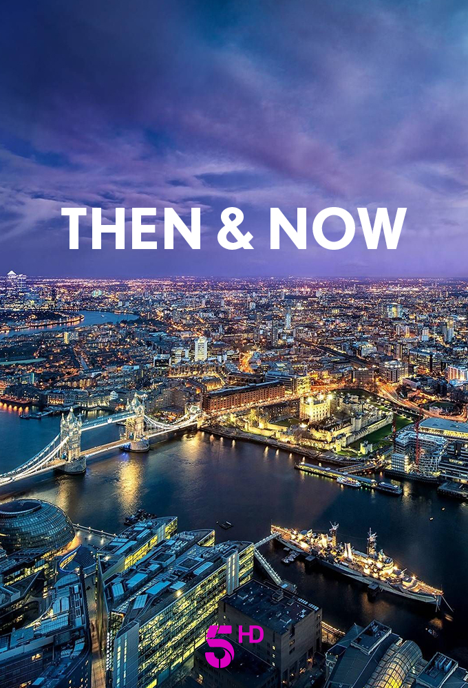 Then & Now - TV Show Poster
