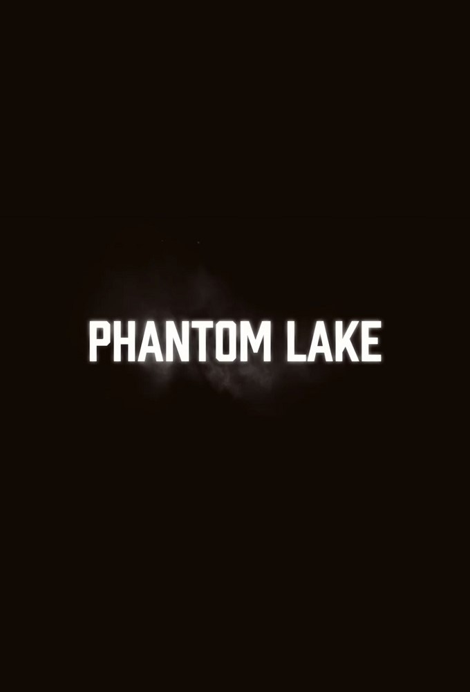 Phantom Lake - TV Show Poster