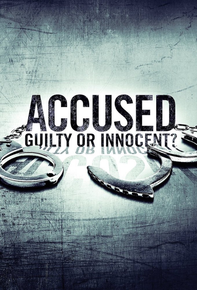 Accused: Guilty or Innocent? - TV Show Poster