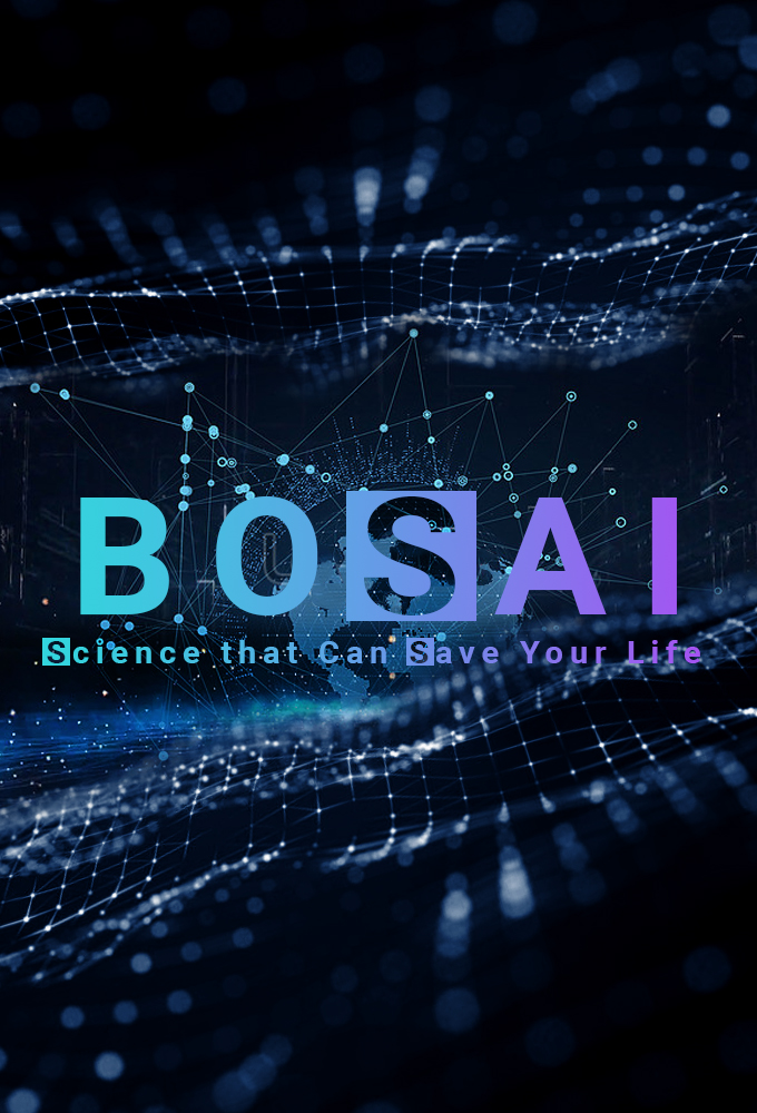 BOSAI: Science That Can Save Your Life - TV Show Poster