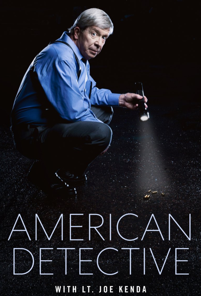 American Detective with Lt. Joe Kenda - TV Show Poster