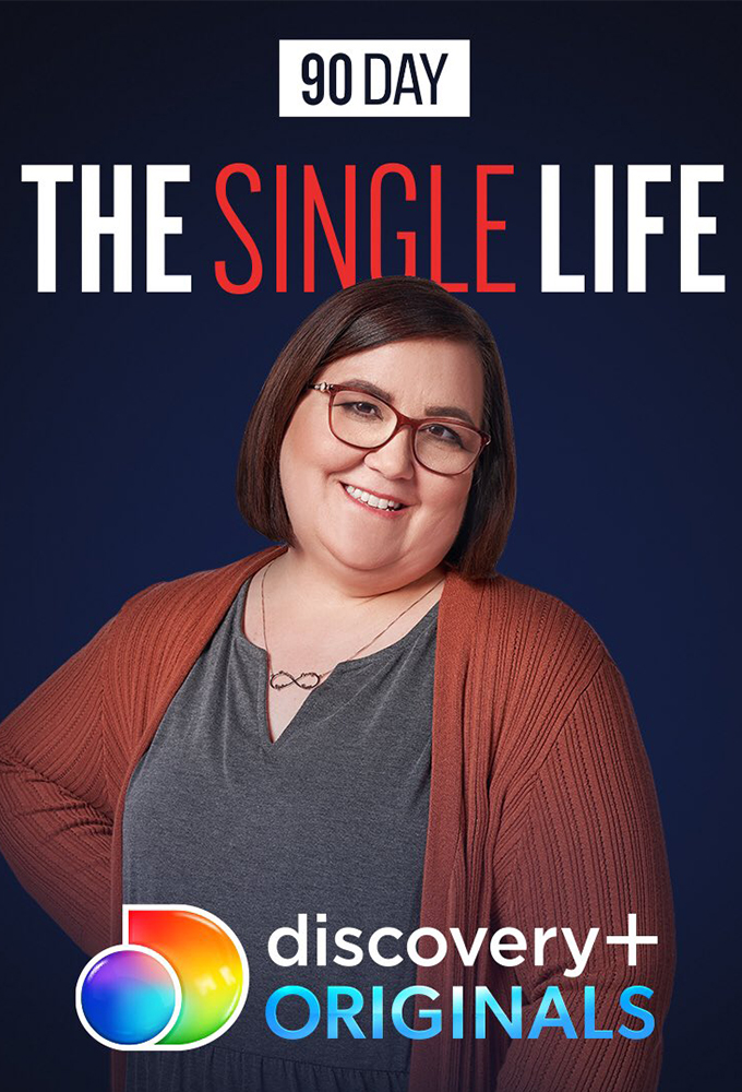 90 Day: The Single Life - TV Show Poster