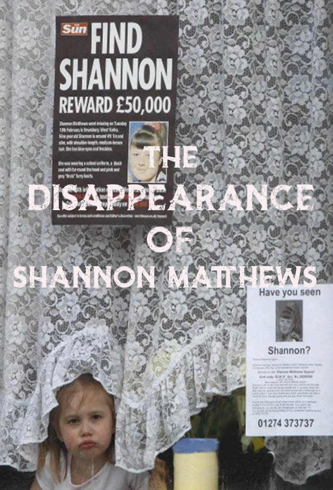 The Disappearance of Shannon Matthews - TV Show Poster