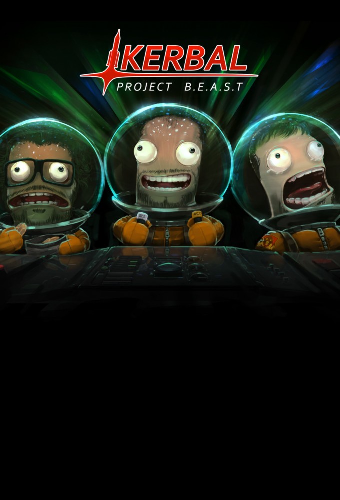 Kerbal: Project B.E.A.S.T - TV Show Poster