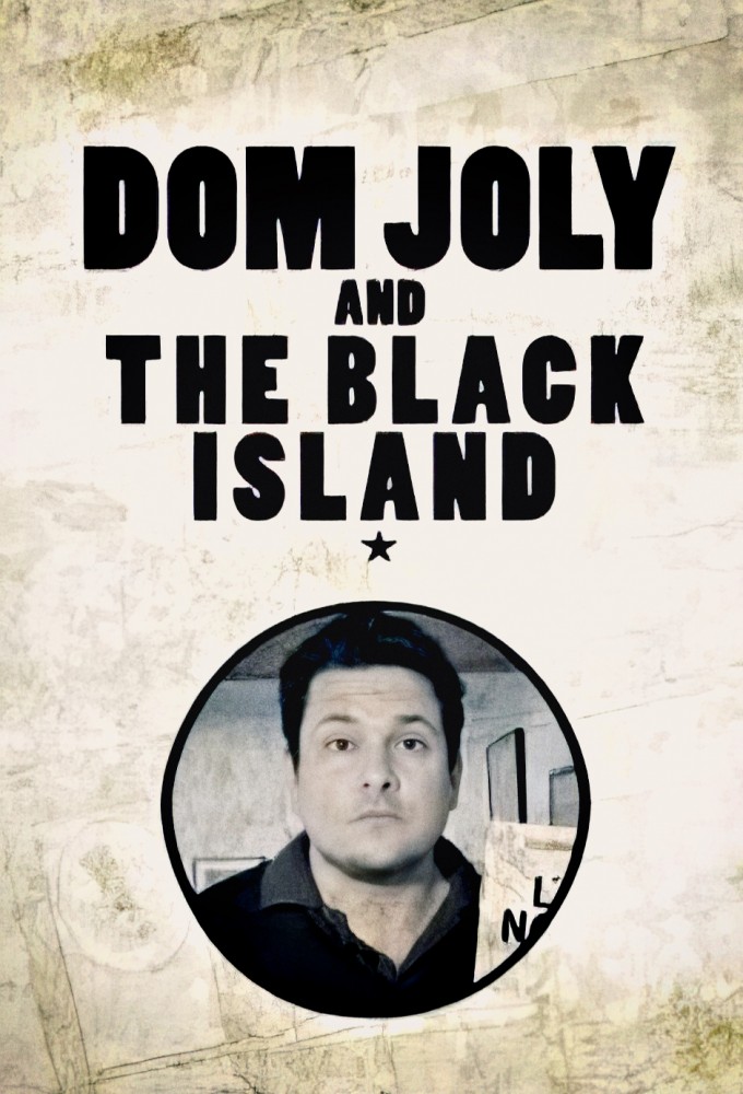 Dom Joly and the Black Island - TV Show Poster